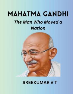 Mahatma Gandhi - Sreekumar, V T