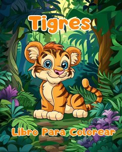 Libro Para Colorear de Tigres - Sauseda, Sancha