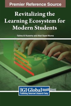 Revitalizing the Learning Ecosystem for Modern Students