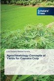 Agroclimatology Concepts of Yields for Cassava Crop