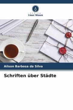 Schriften über Städte - Barbosa da Silva, Ailson