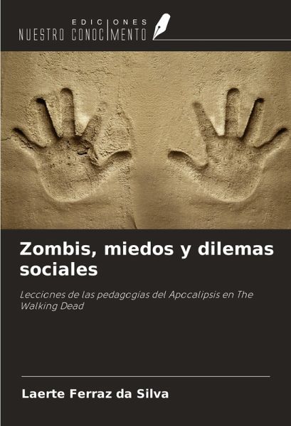 Zombis, miedos y dilemas sociales