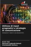 Utilizzo di input pragmatici e strategie di comunicazione