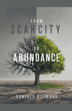 From Scarcity to Abundance - Estrada, Gonzalo