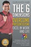 The 6 Dimensions, Overcome Presenteeism