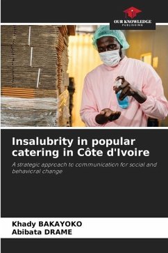 Insalubrity in popular catering in Côte d'Ivoire - BAKAYOKO, Khady;DRAME, Abibata