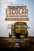 Política de transporte escolar nos municípios mato-grossenses (eBook, ePUB)