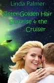 Sister Golden Hair Surprise and the Cruiser (eBook, ePUB)