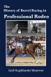 The History of Barrel Racing in... - Bild 1