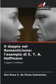 Il doppio nel Romanticismo: l'esempio di E. T. A. Hoffmann