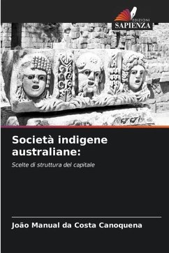 Società indigene australiane: - da Costa Canoquena, João Manual