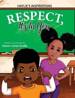 Respect, It's In You - Jones-Scaife, Sharon