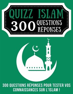 Quizz Islam 300 Questions Réponses - Publishing, Wbwinner
