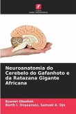 Neuroanatomia do Cerebelo do Gafanhoto e da Ratazana Gigante Africana