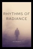 Rhythms of Radiance