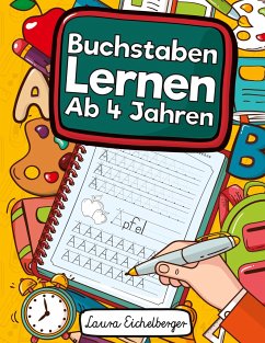 Buchstaben Lernen Ab 4 Jahren - Eichelberger, Laura