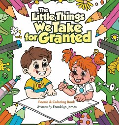 The Little Things We Take for Granted - James, Franklyn