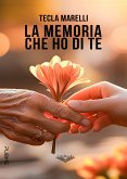 La memoria che ho di te (eBook, ePUB)