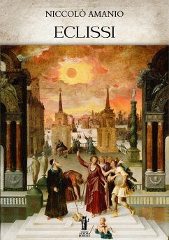 Eclissi (eBook, ePUB) - Amanio, Niccolò