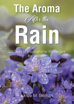 The Aroma After the Rain (eBook, ePUB) - Beltran, Linda M.