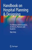 Handbook on Hospital Planning & Designing (eBook, PDF)