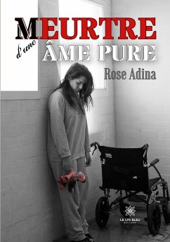 Meurtre d'une âme pure - Rose Adina