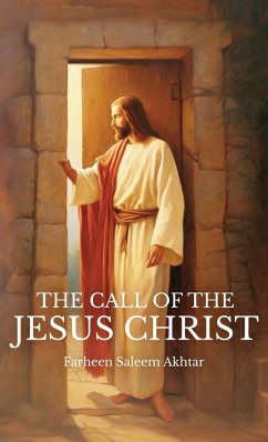 The Call Of The Jesus Christ - Tahir Hussain, Farheen