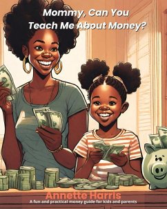 Cover Mommy, Can You Teach Me About Money?