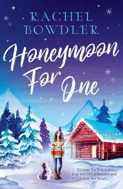 Honeymoon for One - Bowdler, Rachel