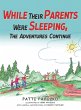 While Their Parents Were Sleeping, The... - Bild 1