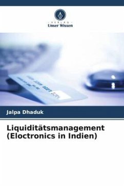 Liquiditätsmanagement (Eloctronics in Indien) - Dhaduk, Jalpa