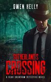 Sutherland's Crossing - A Beau Crenshaw Detective Novel (1, #1) (eBook, ePUB)