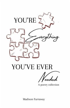 You're Everything You've Ever Needed - Farraway, Madison