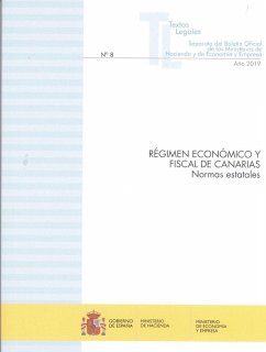 Régimen económico y fiscal de Canarias : normas estatales - Centro de Publicaciones