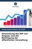 Entwicklung des BIP von Alagoas und die Beteiligung der öffentlichen Verwaltung