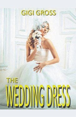The Wedding Dress - Gross, Gigi