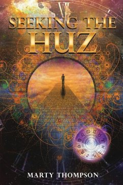 Seeking the HUZ - Thompson, Marty