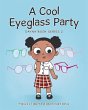 A Cool Eyeglass Party - Bild 1