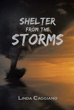 Shelter from the Storms - Caggiano, Linda