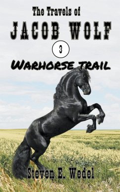 Warhorse Trail - Wedel, Steven E.
