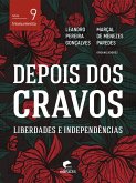 Depois dos cravos: liberdades e independências (eBook, ePUB) Depois dos cravos: liberdades e independências (eBook, ePUB)