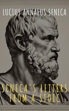 Seneca's Letters from a Stoic (eBook, ePUB) - Seneca, Lucius Annaeus; classics, The griffin