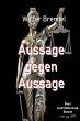 Aussage gegen Aussage (eBook, ePUB) - Bild 1