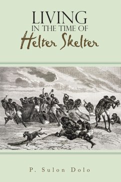 LIVING IN THE TIME OF HELTER SKELTER (eBook, ePUB) - Dolo, P. Sulon