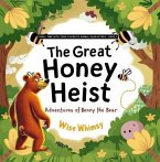 The Great Honey Heist (eBook, ePUB)