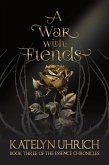 A War With Fiends (The Essence Chronicles, #3) (eBook, ePUB)