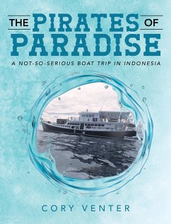 The Pirates of Paradise (eBook, ePUB) - Venter, Cory