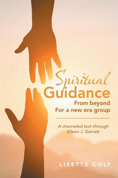 Cover SPIRITUAL GUIDANCE FROM BEYOND FOR A NEW ERA GROUP (eBook, ePUB)