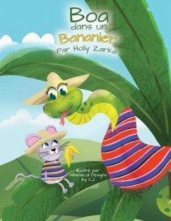 Boa dans un Bananier (eBook, ePUB) - Zarka, Holly