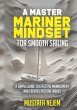 A Master Mariner Mindset Smooth Sailing... - Bild 1